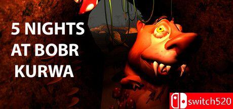 《海狸的五夜惊魂（5 NIGHTS AT BOBR KURWA）》TENOKE镜像版[EN]_0