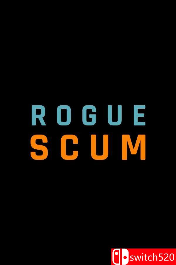 《流氓幸存者（Rogue Scum）》TENOKE镜像版[EN]_0