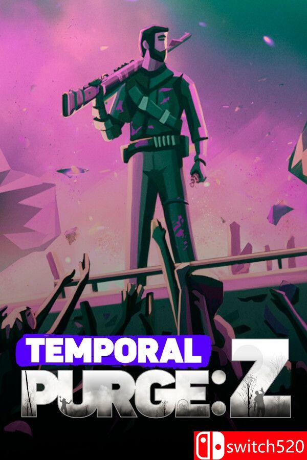 《时间净化：Z（Temporal Purge: Z）》官方中文 TENOKE镜像版[CN/EN/JP]_0