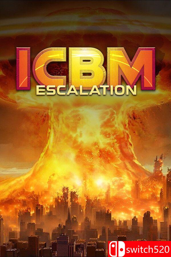 《洲际导弹：全面升级（ICBM: Escalation）》官方中文 集成无尽十月DLC TENOKE镜像版[CN/EN]_0
