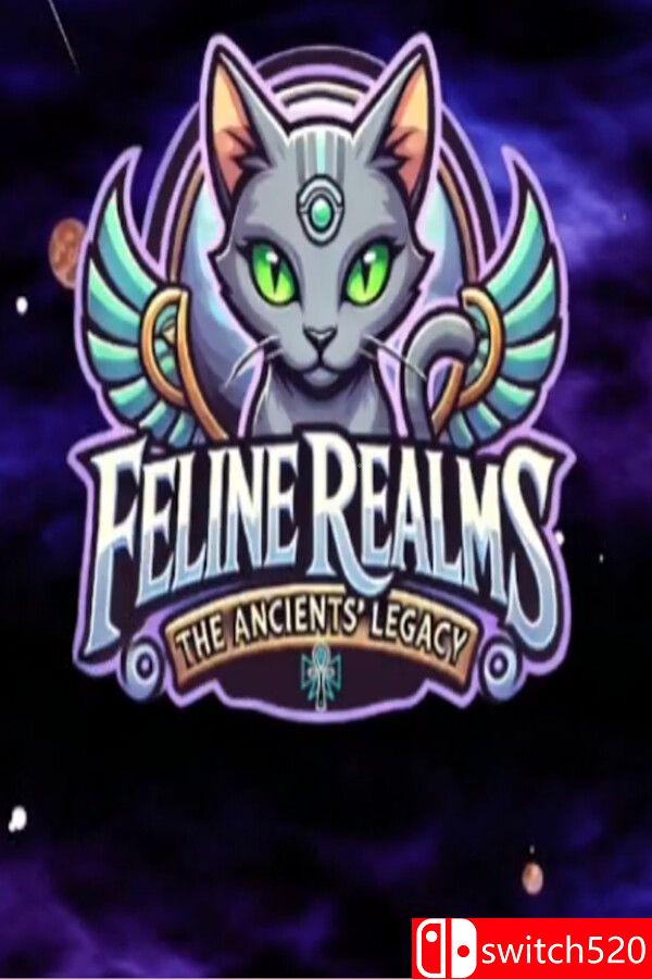 《猫之国度：远古遗产（Feline Realms  Ancients' Legacy）》B.18703194 P2P硬盘版[EN]_0