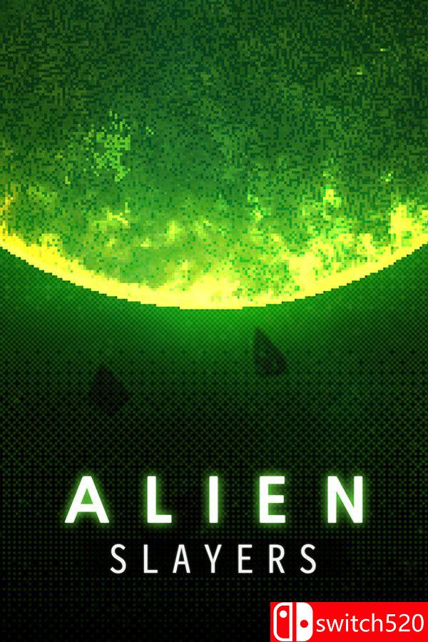 《异形屠戮者（Alien Slayers）》Build 11059968 P2P硬盘版[CN/EN/JP]_0