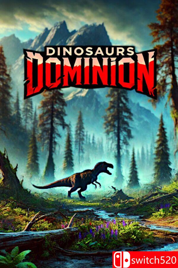 《恐龙霸域（Dinosaurs Dominion）》TENOKE镜像版[EN]_0