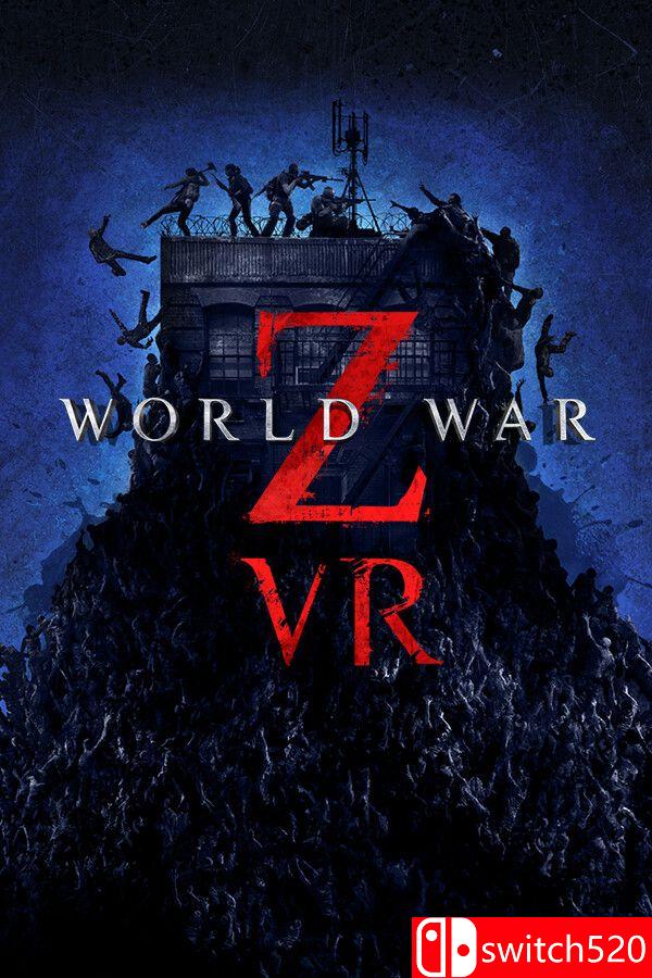 《僵尸世界大战：VR版（World War Z VR）》RUNE镜像版[EN]_0