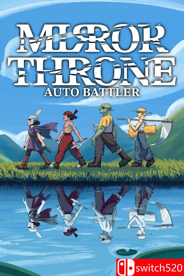 《镜之王座：自走棋（Mirror Throne: Auto Battler）》Build 19702361 P2P硬盘版[EN]_0