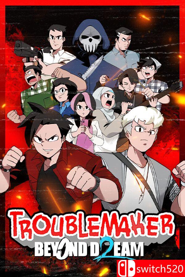 《麻烦制造者 2：超越梦想（Troublemaker 2: Beyond Dream）》RUNE镜像版[EN]_0