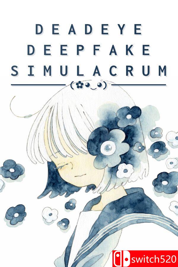 《死眼深伪仿真体（Deadeye Deepfake Simulacrum）》VACE硬盘版[EN]_0