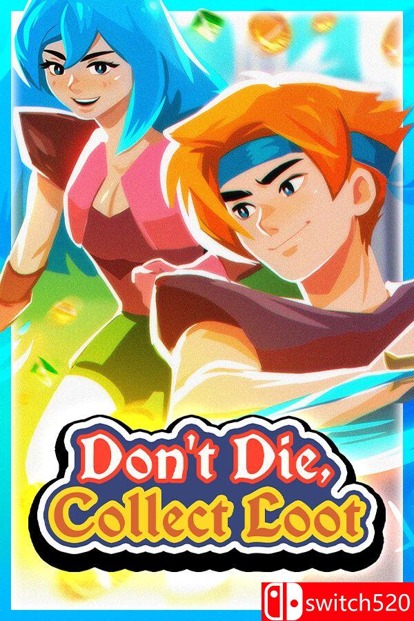 《不死，收集战利品（Don't Die, Collect Loot）》Build 20167008 P2P硬盘版[EN]_0