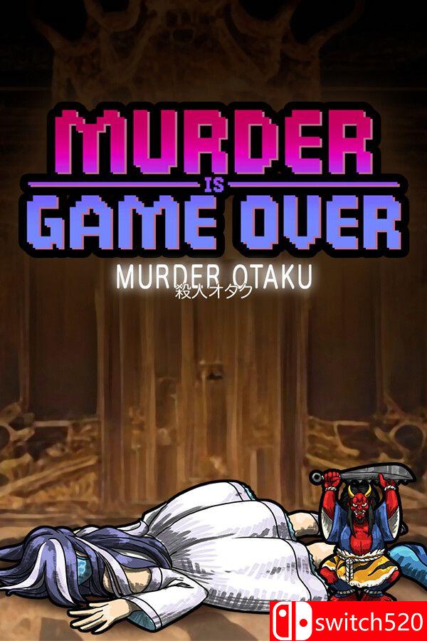 《谋杀结束：宅萌杀机（Murder Is Game Over: Murder Otaku）》B.20489028 P2P硬盘版[EN]_0