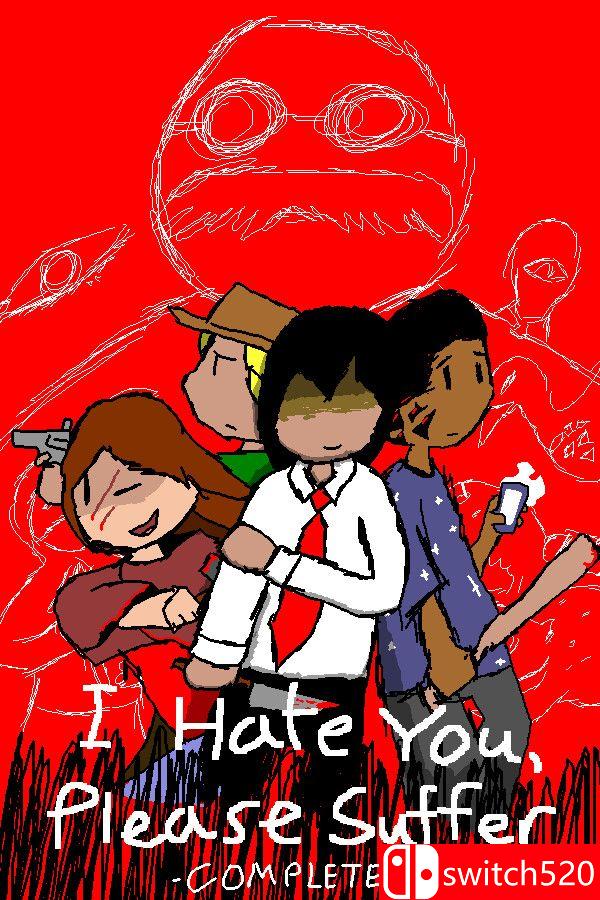 《我恨你，请受苦：完全版（I Hate You, Please Suffer）》Build 20721982 P2P硬盘版[EN]_0