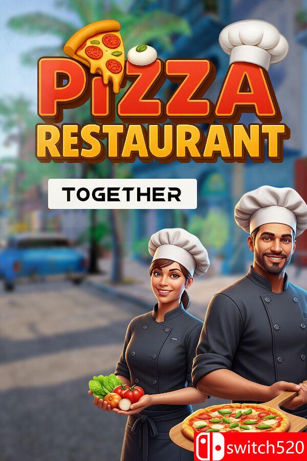 《一起经营披萨餐厅（Pizza Restaurant Together）》B.20922556 P2P硬盘版[CN/TW/EN/JP]_0