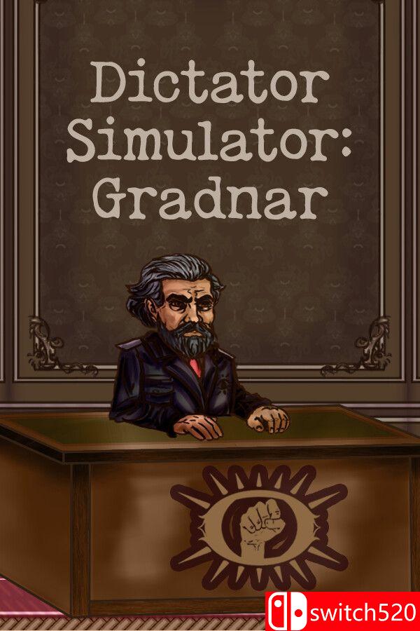 《独裁者模拟器：格拉德纳（Dictator Simulator: Gradnar）》Build 20963394 P2P硬盘版[EN]_0