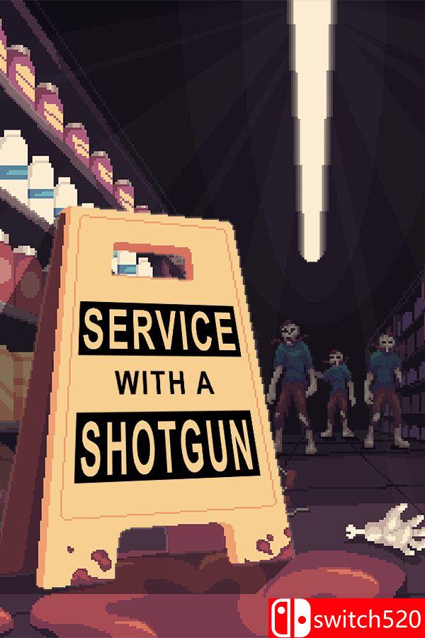 《霰弹枪服务（Service with a Shotgun）》Build 20940028 P2P硬盘版[EN]_0