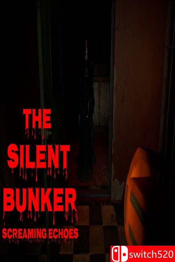 《寂静地堡：尖叫回响（THE SILENT BUNKER SCREAMING ECHOES）》TiNYiSO镜像版[EN]_0