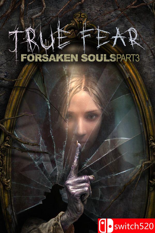《真实恐惧：被遗弃的灵魂3（True Fear: Forsaken Souls P3）》v1.0.14 I_KnoW镜像版[CN/EN]_0