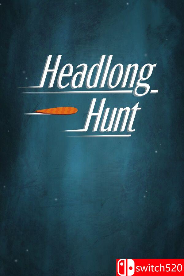 《极速追猎（Headlong Hunt）》Build 12678257 P2P硬盘版[EN]_0
