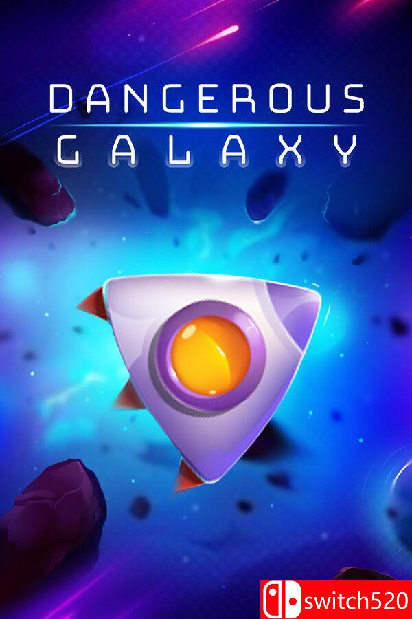 《危险银河（Dangerous Galaxy）》Build 21212691 P2P硬盘版[EN]_0
