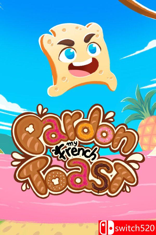 《原谅我的法式吐司（Pardon My French Toast）》Build 21258655 P2P硬盘版[EN]_0