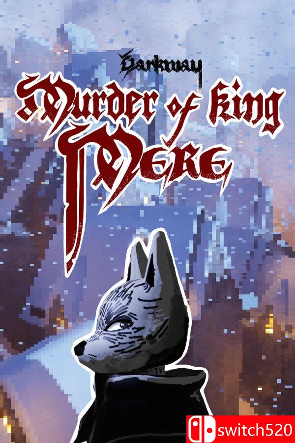 《暗途：梅尔国王之死（Darkway: Murder of King Mere）》Build 21331109 P2P硬盘版[EN]_0