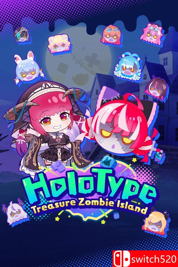 《全息打字：宝藏僵尸岛（HoloType: Treasure Zombie Island）》B.21808873 P2P硬盘版[EN/JP]_0
