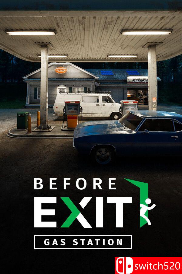 《出口前：加油站（Before Exit: Gas Station）》官方中文 集成日光DLC TENOKE镜像版[CN/TW/EN/JP]_0