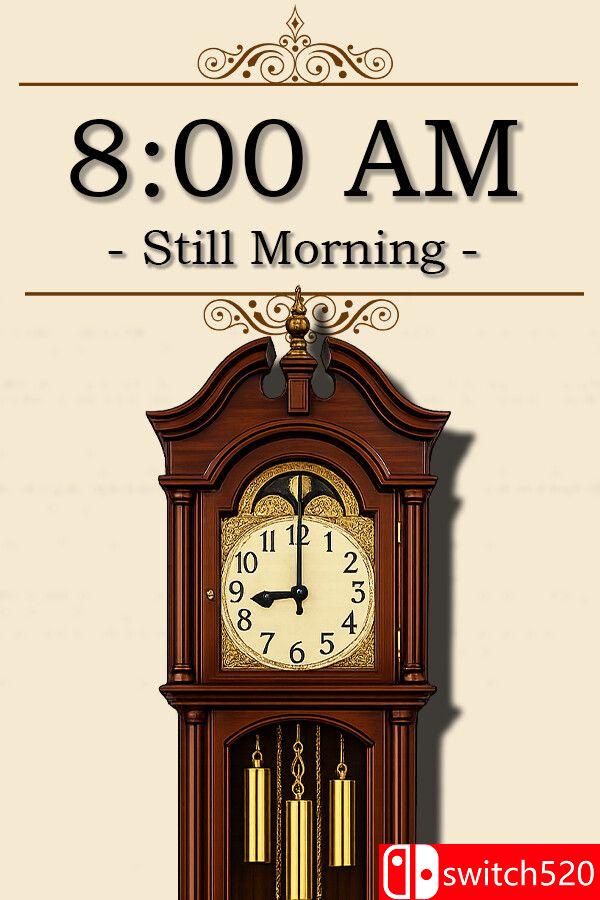 《上午八点：仍是早晨（8:00 AM : Still Morning）》Build 21922333 P2P硬盘版[CN/TW/EN/JP]_0
