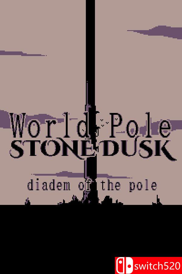 《极点圣石：黄昏之冠（World Pole Stone Dusk: Diadem of the Pole）》P2P硬盘版[EN]_0