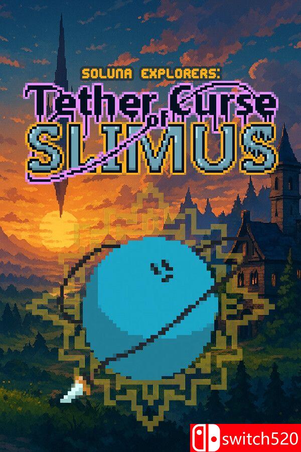 《索鲁纳探险者：束缚史莱姆斯的诅咒（Soluna Explorers: Tether Curse of Slimus）》P2P硬盘版[EN]_0