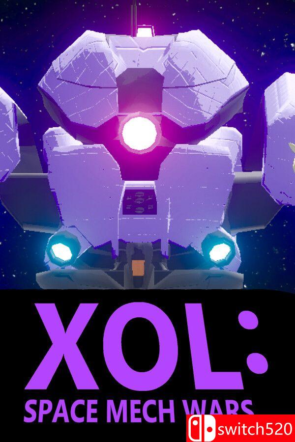 《XOL：太空机甲战争（XOL: Space Mech Wars）》v1.07 P2P硬盘版[EN/JP]_0
