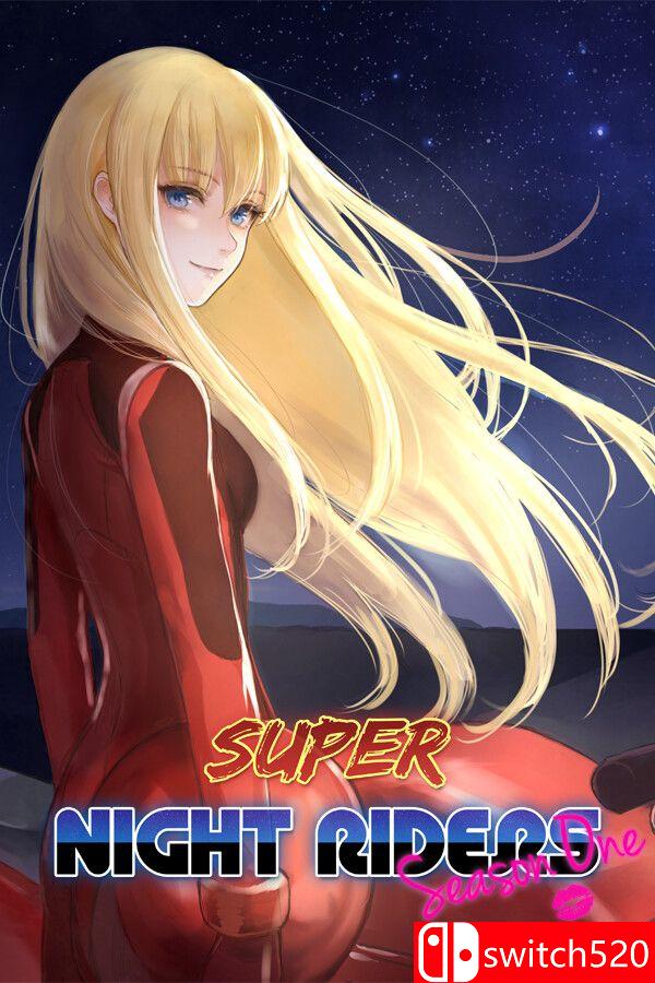 《超级夜行者S1（Super Night Riders S1）》Build 23167961 P2P硬盘版[EN/JP]_0