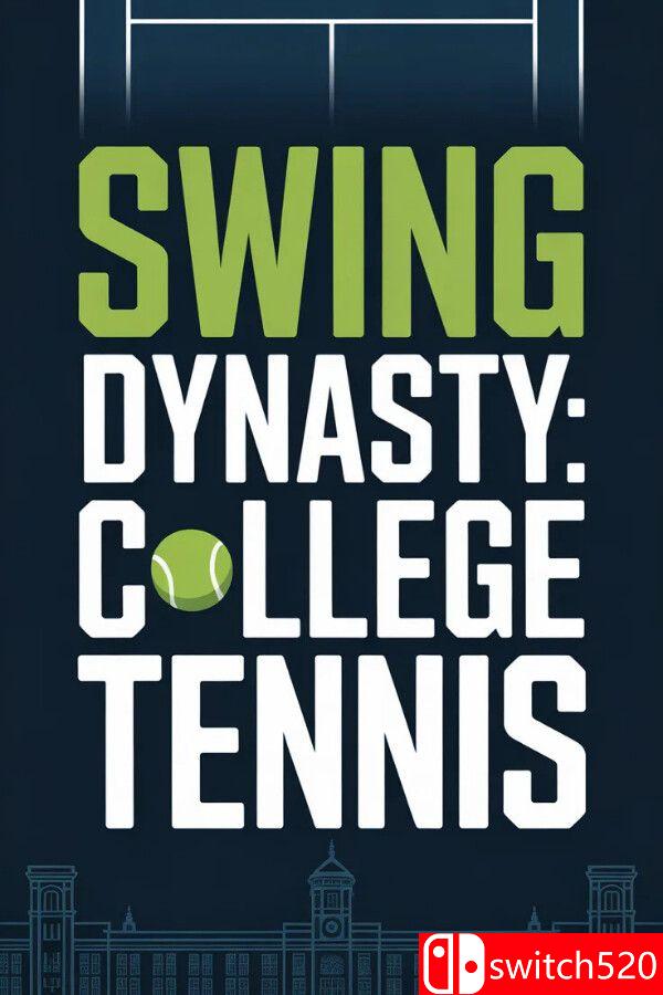 《挥拍王朝：大学网球（Swing Dynasty: College Tennis）》Build 23227257 P2P硬盘版[EN]_0