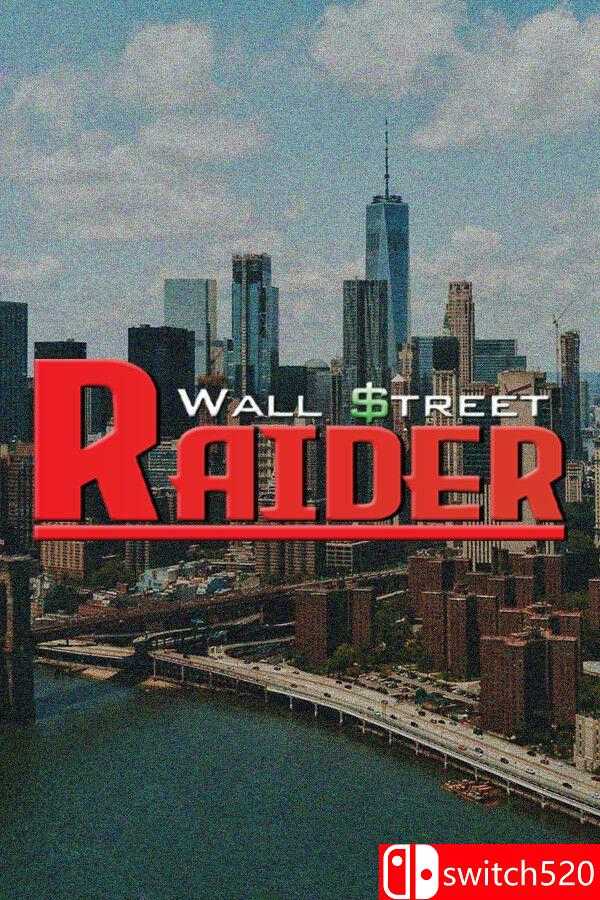 《华尔街掠夺者（Wall Street Raider）》v10.0.20.2 P2P硬盘版[EN]_0