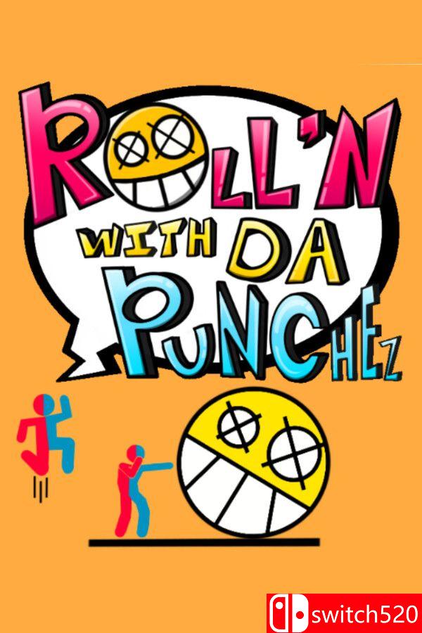 《一路滚拳（Roll N With Da Punchez）》Build 23356781 P2P硬盘版[EN]_0