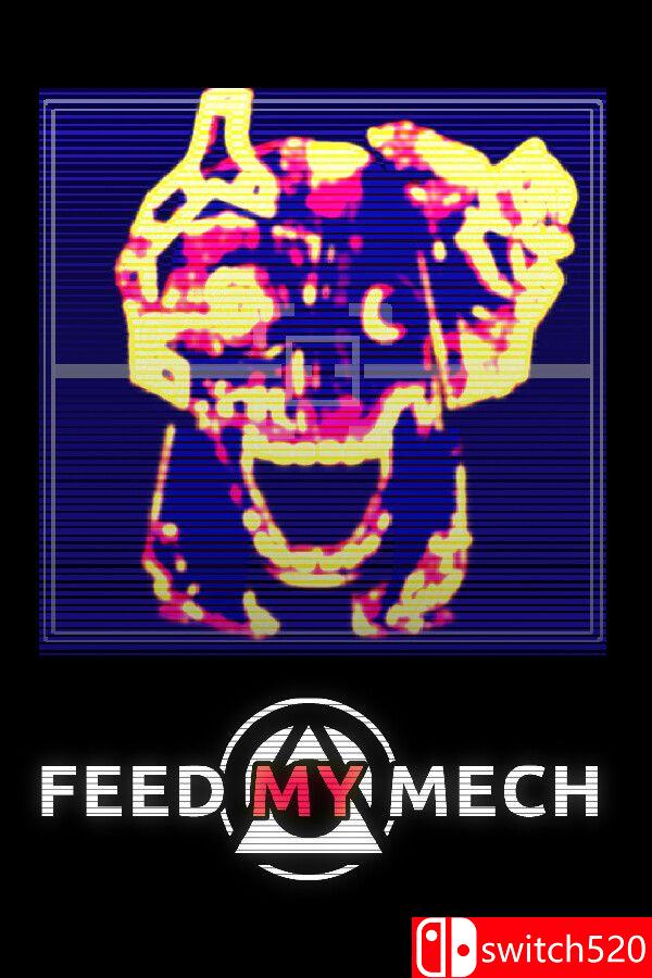 《喂养我的机甲（FEED MY MECH）》Build 21320751 P2P硬盘版[EN]_0
