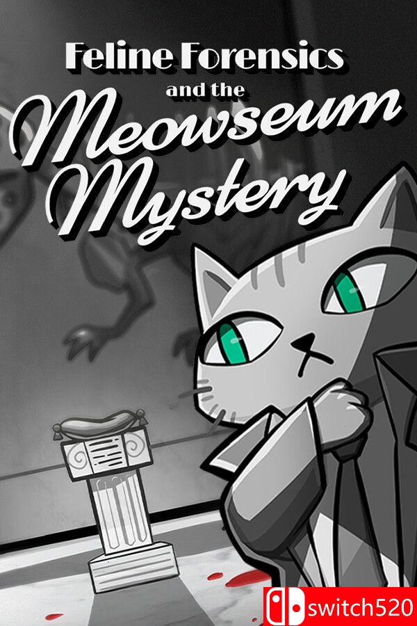 《猫咪鉴证科与喵喵博物馆谜案（Feline Forensics and the Meowseum Mystery）》P2P硬盘版[EN]_0