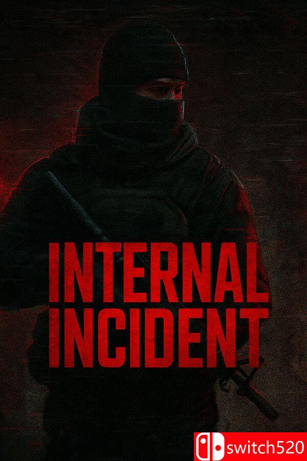 《内部事故（Internal Incident）》Early Access P2P硬盘版[EN]_0