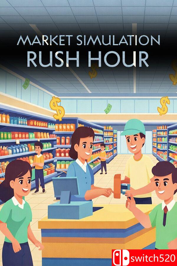 《市场模拟：高峰时刻（Market Simulation: Rush Hour）》Build 24069999 P2P硬盘版[EN]_0
