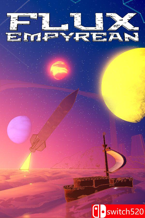 《流变天穹（Flux Empyrean）》Build 24190357 P2P硬盘版[EN]_0