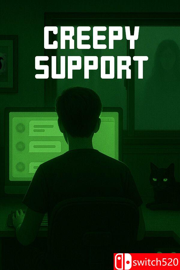 《诡异客服（Creepy Support）》Build 24205726 P2P硬盘版[EN]_0