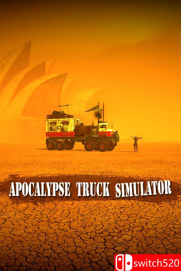 《末日卡车模拟器（Apocalypse Truck Simulator）》Build 21774564 P2P硬盘版[EN]_0