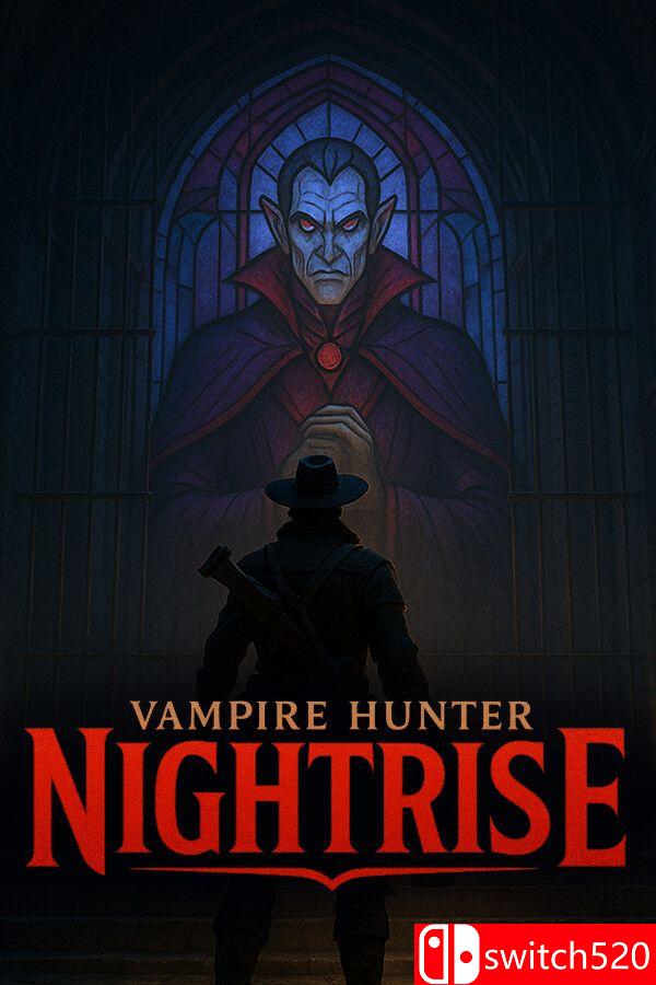 《吸血鬼猎人：夜幕升起（Vampire Hunter: Nightrise）》官方中文 P2P硬盘版[CN/TW/EN/JP]_0