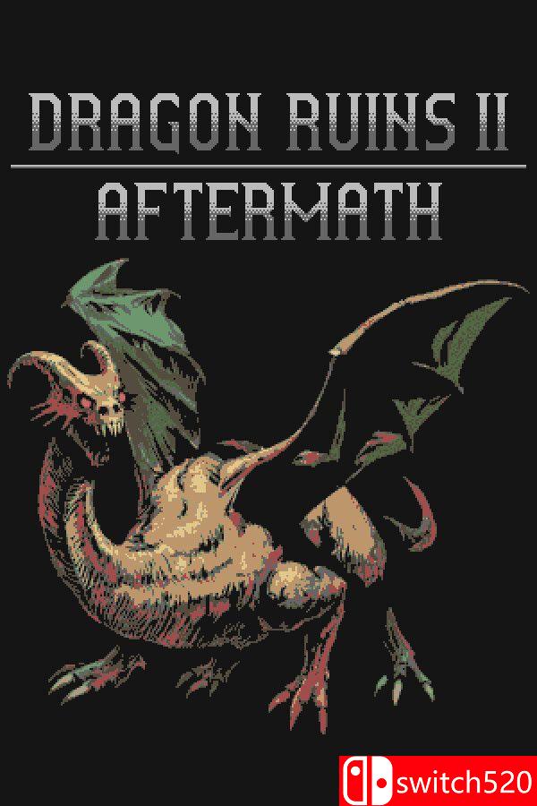 《龙之遗迹2：余波（Dragon Ruins II: Aftermath）》Build 24307218 P2P硬盘版[EN]_0