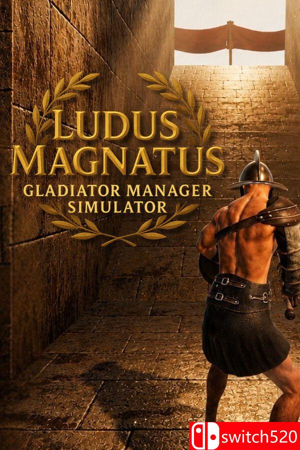 《伟大角斗士学院：角斗士管理模拟器（Ludus Magnatus: Gladiator Manager）》EA P2P硬盘版[CN/EN]_0