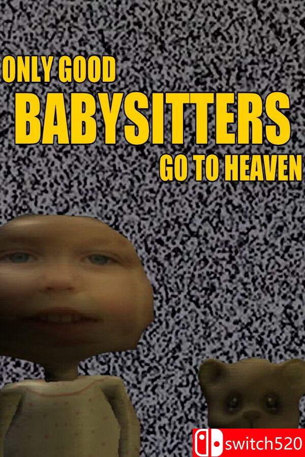 《好保姆才能上天堂（Only Good Babysitters Go To Heaven）》P2P硬盘版[EN]_0