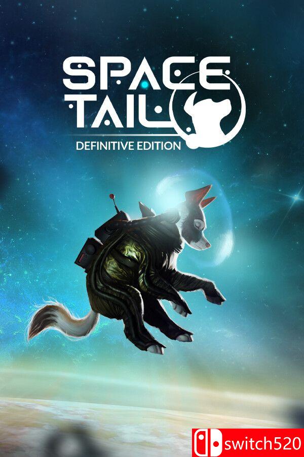 《太空尾巴：决定版（Space Tail: Definitive Edition）》RUNE镜像版[EN/JP]_0
