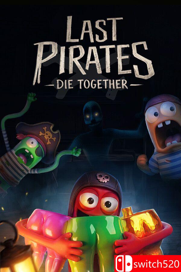 《最后的海盗：无人生还（Last Pirates: Die Together）》Early Access P2P硬盘版[CN/TW/EN]_0