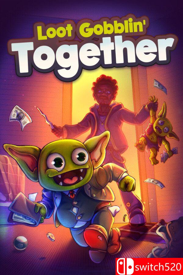 《一起搜刮吧，哥布林（Loot Gobblin' Together）》官方中文 P2P硬盘版[CN/TW/EN/JP]_0