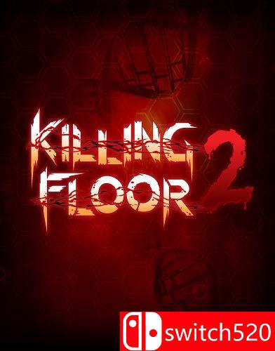 《杀戮间2（Killing Floor 2）》官方中文 集成Chop Til You Drop CODEX镜像版[CN/TW/EN]_0