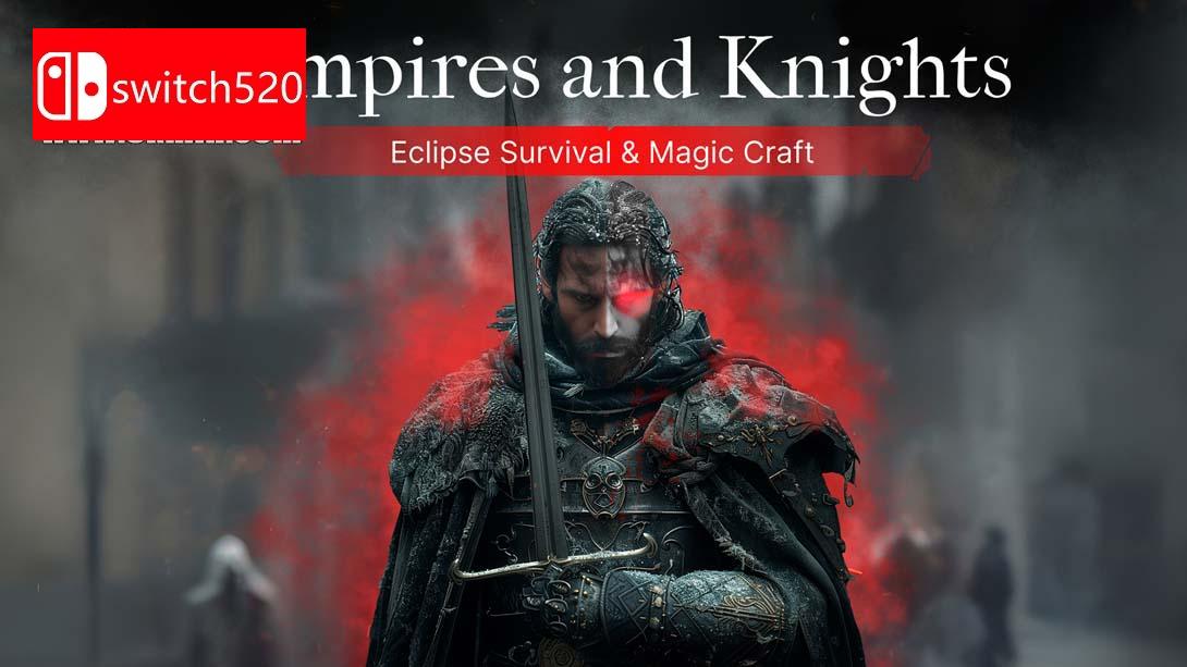 【美版】吸血鬼与骑士：日食生存与魔法工艺 .Vampires and Knights : Eclipse Survival & Magic Craft 英语_0