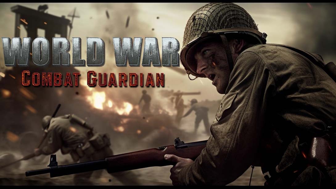 【英版】世界大战 战斗守护者 .World War Combat Guardian 中文_0